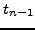 $t_{n-1}$