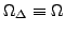 $\Omega_\Delta \equiv \Omega$