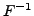 $F^{-1}$