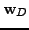 $\mathbf{w}_{D}$