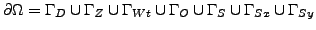 $ \partial\Omega=\Gamma_D \cup \Gamma_Z \cup
\Gamma_{Wt} \cup \Gamma_O \cup \Gamma_{S} \cup \Gamma_{Sx} \cup \Gamma_{Sy}$